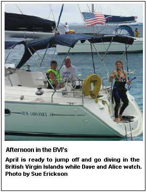Afternoon in the BVI April is ready to jump off and go diving in the British Virgin Islands while Dave and Alice watch. Photo by Sue Erickson