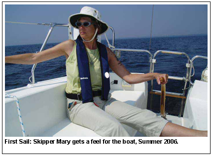 First sail: Skipper Mary gets a feel for the boat, Summer 2006