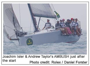 Joachim Isler & Andrew Taylor's AMBUSH just after the start , Photo credit: Rolex / Daniel Forster