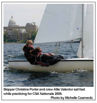 Skipper Christine Porter and crew Allie Valentor sail fast while practicing for CSA Nationals 2009. Photo by Michelle Czarnecki.