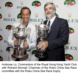 Ambrose Lo, Commodore of the Royal Hong Kong Yacht Club with Richard Strompf, Chairman of the Rolex China Sea Race