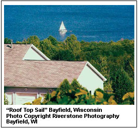 “Roof Top Sail” Bayfield, Wisconsin Photo Copyright Riverstone Photography Bayfield, WI
