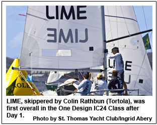 LIME, skippered by Colin Rathbun (Tortola), was first overall in the One Design IC24 Class after Day 1