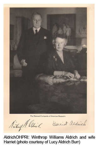 Winthrop Williams Aldrich and wife Harriet (photo courtesy of Lucy Aldrich Burr) 