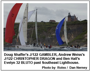Doug Shaffer's J/122 GAMBLER, Andrew Weiss's J/122 CHRISTOPHER DRAGON and Ben Hall's Evelyn 32 BLUTO past Southeast Lighthouse.