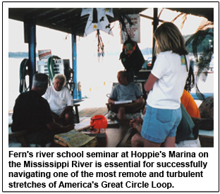 Fern's river school seminar at Hoppie's Marina on the Mississippi River is essential for successfully navigating one of the most remote and turbulent stretches of America's Great Circle Loop