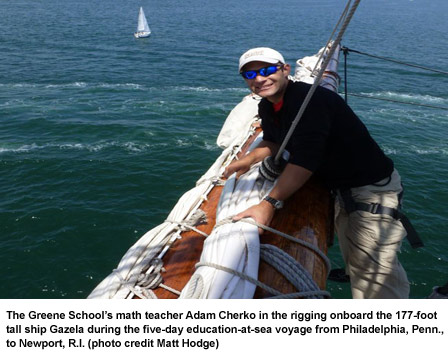 The Greene School’s math teacher Adam Cherko in the rigging onboard the 177-foot tall ship Gazela during the five-day education-at-sea voyage from Philadelphia, Penn., to Newport, R.I. (photo credit Matt Hodge)