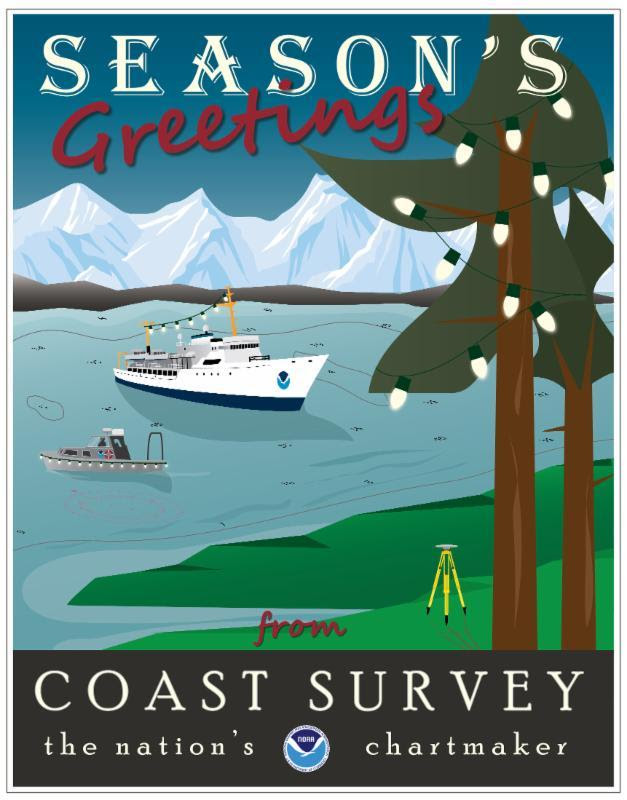 (NOAA - Office of Coast SUrvey, The Nations Chartmaker - Season Greetings