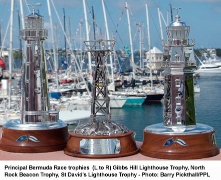 Principal Bermuda Race trophies  (L to R) Gibbs Hill Lighthouse Trophy, North Rock Beacon Trophy, St David's Lighthouse Trophy - Photo: Barry Pickthall/PPL