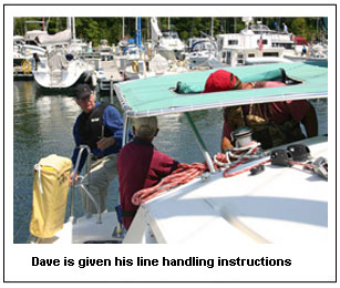 Dave is given his line handling instructions
