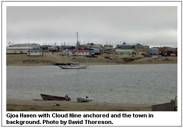 Gjoa Haven with Cloud Nine anchored and the town in background. Photo by David Thoreson.