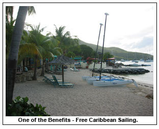 One of the Benefits�Free Caribbean Sailing.