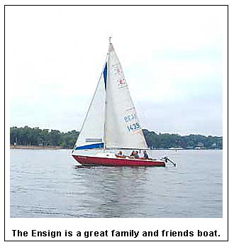 The Ensign is a great family and friends sailboat.